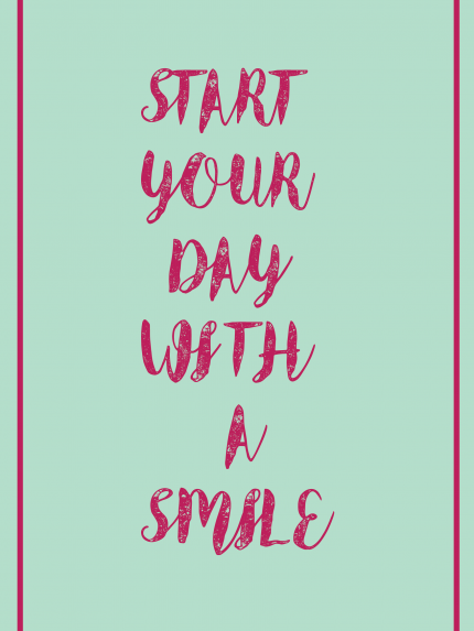 Start your day with a smile