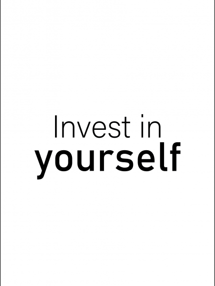Invest in yourself