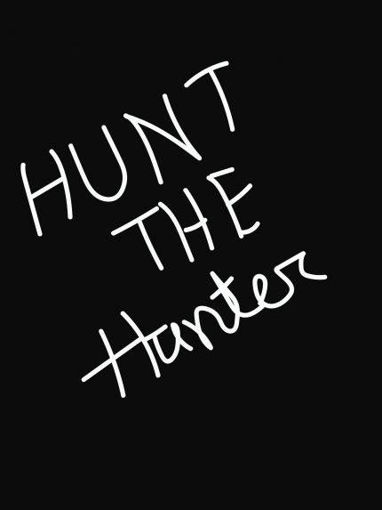 Hunt the hunter