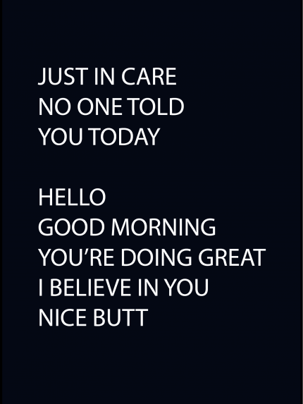 Just in care no one told you today