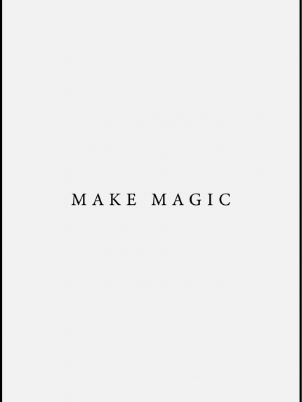 Make magic