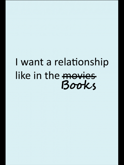 I want a relationship like in the Books